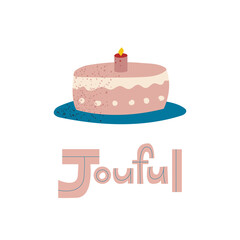 Birthday cake with candle and lettering joyful. Cute vector greeting card with texture.