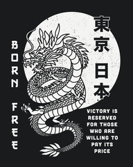 Black and White Asian Dragon with Born Free Slogan and Japan Tokyo Words in Japanese Vector Artwork on Black Background