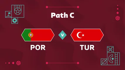 Fotobehang Portugal vs Turkey match. Playoff Football 2022 championship match versus teams intro sport background, championship competition final poster, flat style vector illustration. qatar world cup 2022 © lunarts_studio