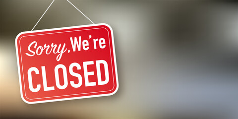 Sorry we re closed hanging sign on white background. Sign for door. Vector stock illustration