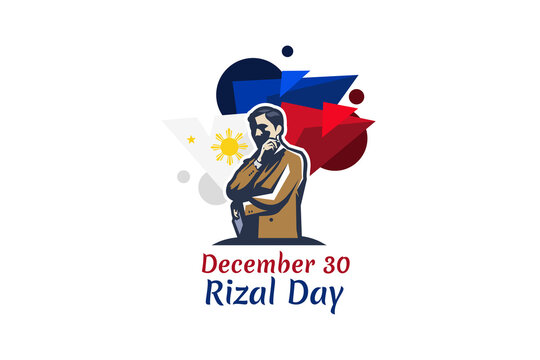 December 30, Happy Rizal Day Vector Illustration. Suitable for greeting card, poster and banner.