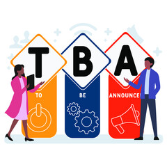 TBA - To Be Announced acronym. business concept background.  vector illustration concept with keywords and icons. lettering illustration with icons for web banner, flyer, landing 