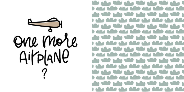 One more airplane phrase for feeder main print and coordinating design for backside. Cute air transportation vector graphic and cloud seamless pattern set for baby bib in scandi style. 
