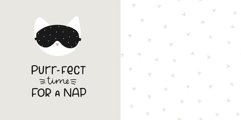 Pajama print design with kitten in a sleep mask clipart, word play phrase and simple heart seamless pattern. Purr-fect word made of Perfect time for a nap phrase combined with cat sound.