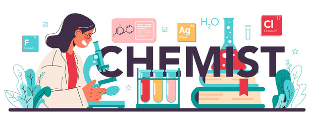 Chemist typographic header. Chemistry scientist doing an experiment