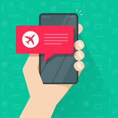 Flight info reminder delay notice cell phone app or aircraft travel online important information notification message on mobile cellphone person vector, urgent airline airplane departure warning alert