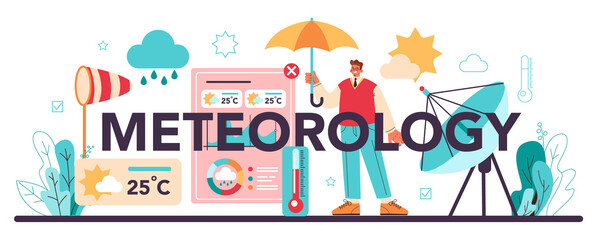 Naklejka premium Meteorology typographic header. Weather forecaster studying and researching