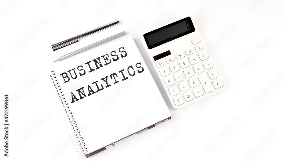 Aufkleber notepad with text business analytics with calculator and pen. white background. business concept