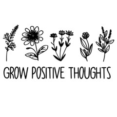 grow positive thoughts logo inspirational quotes typography lettering design