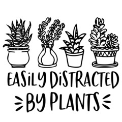 easily distraced by plants logo inspirational quotes typography lettering design