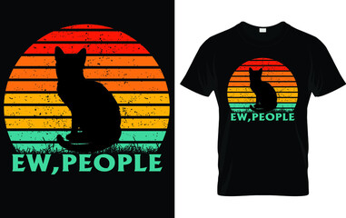 Ew people shirt funny cat lovers Tshirt sunset t shirt