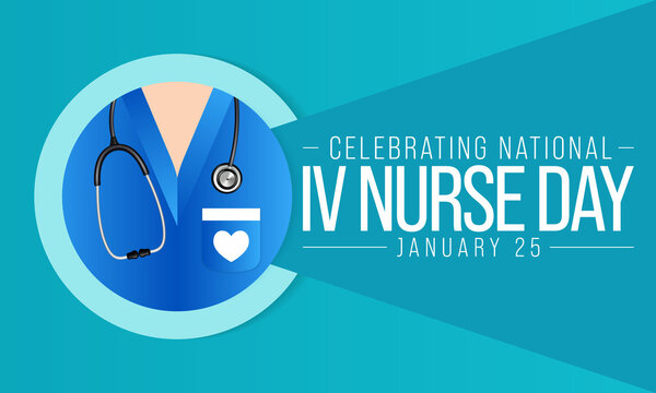 National IV Nurse day is observed every year on January 25, to recognize infusion nurse professionals around the world. Vector illustration