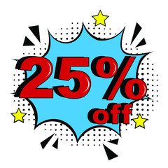 Obraz premium Pop art comic sale discount promotion banner. 25 percent off. Comic text 25 percent sale set discount. Promo sale twenty five percent poster