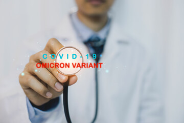 Medicine doctor and stethoscope in hand Omicron variant of SARS-CoV-2. New B.1.1.529 Variant of...