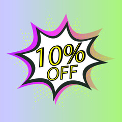10% Off Ten Percent Off Sales and Promotion Comic Style Vector