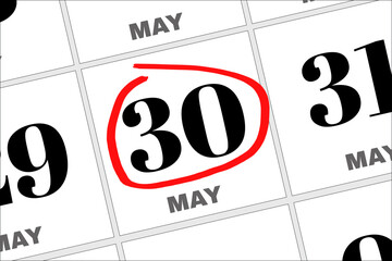 May 30 written on a calendar to remind you an important appointment.