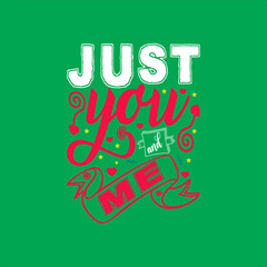 Naklejka premium Just you and me typography vector design template ready for print