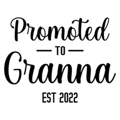 Promoted to Granna Est 2022