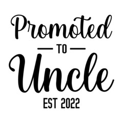 Promoted to Uncle Est 2022