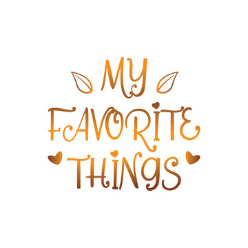 quote my favorite thing   design vector