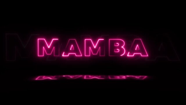 Word 'MAMBA' neon glowing on a black background with reflections on a floor. Neon glow signs in seamless loop motion graphic