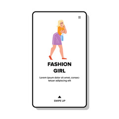 Fashion Girl In Style Clothes Walk Outdoor Vector. Young Fashion Girl Wearing Stylish Clothing And Holding Fashionable Bag Accessory Walking On Street. Character Web Flat Cartoon Illustration