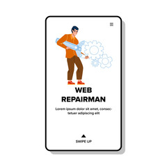 Web Repairman Repairing Internet Website Vector. Web Repairman Developer Fixing Webpage, Programming And Maintenance. Character Man With Wrench Fix Process Flat Cartoon Illustration