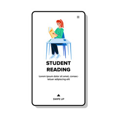 Student Reading Book In College Classroom Vector. Young Girl Student Reading Educational Literature At Desk In Library Or Class Room. Character Read Copybook Web Flat Cartoon Illustration