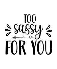 Sassy SVG Bundle, Sarcastic Svg, Funny Quotes Svg