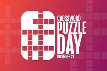 Crossword Puzzle Day. December 21. Holiday concept. Template for background, banner, card, poster with text inscription. Vector EPS10 illustration.