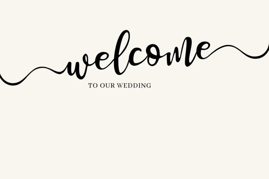 Background for decoration for wedding with welcome text