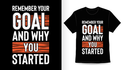 Remember your goal and why you started typography t-shirt print design