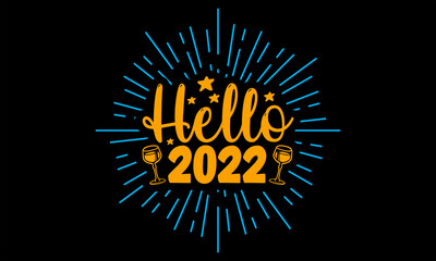 Fototapeta premium hello 2022