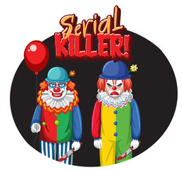 Serial Killer badge with two creepy clowns