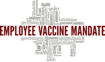Employee Vaccine Mandate conceptual vector illustration word cloud isolated on white background.