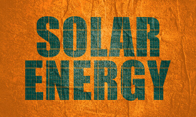 Solar energy text made of blue solar panel.