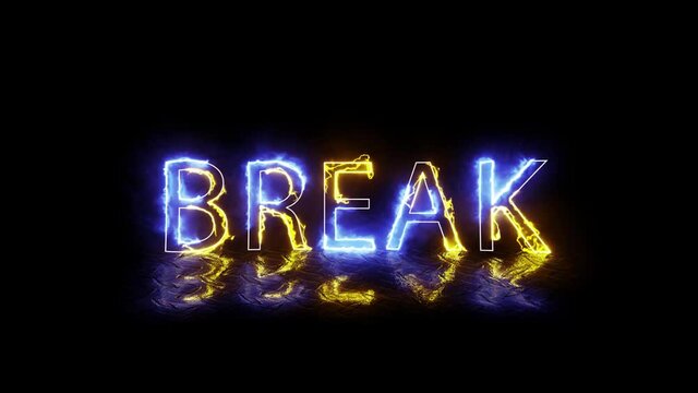 Neon glowing blue and yellow BREAK sign with mirror effect