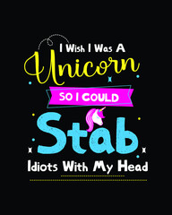 Unicorn Lettering typography t-shirt design.Unicorn Quotes t-shirt design. unicorn t-shirt design.