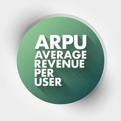 ARPU - Average Revenue Per User acronym, business concept background