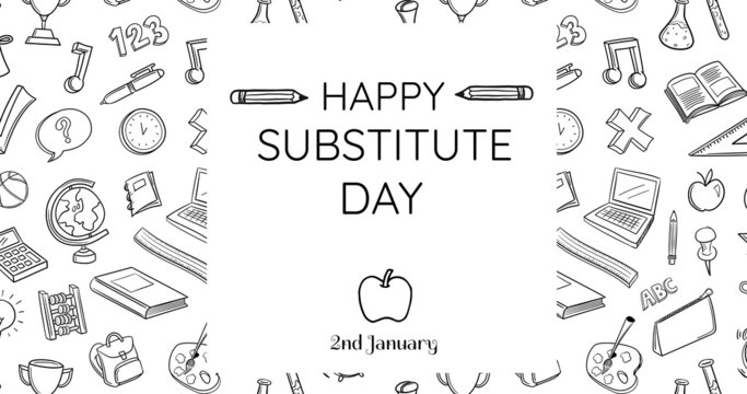 Image of happy substitude day text over school items