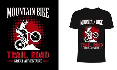 Mountain Bike Trail Road Great Adventure  typography for clothes. Graphics for the print products, t-shirt, vintage sports apparel. Vector illustration, fashion, badge.