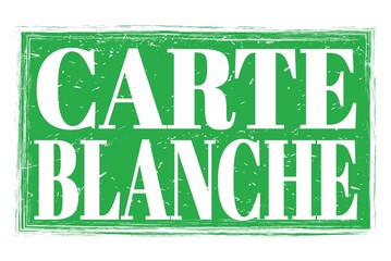 CARTE BLANCHE, words on green grungy stamp sign