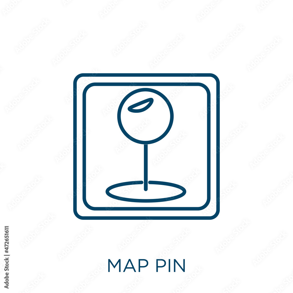 Poster map pin icon. thin linear map pin outline icon isolated on white background. line vector map pin sig