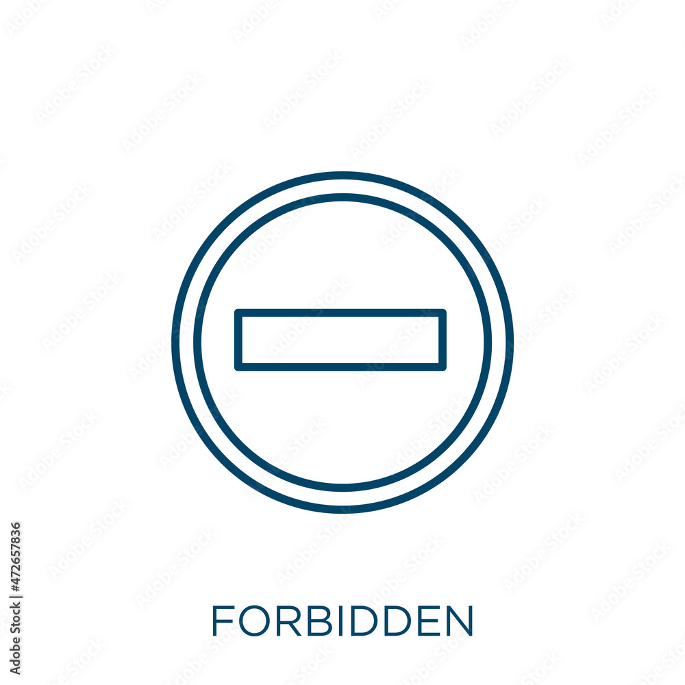 Poster forbidden icon. thin linear forbidden outline icon isolated on white background. line vector forbidd