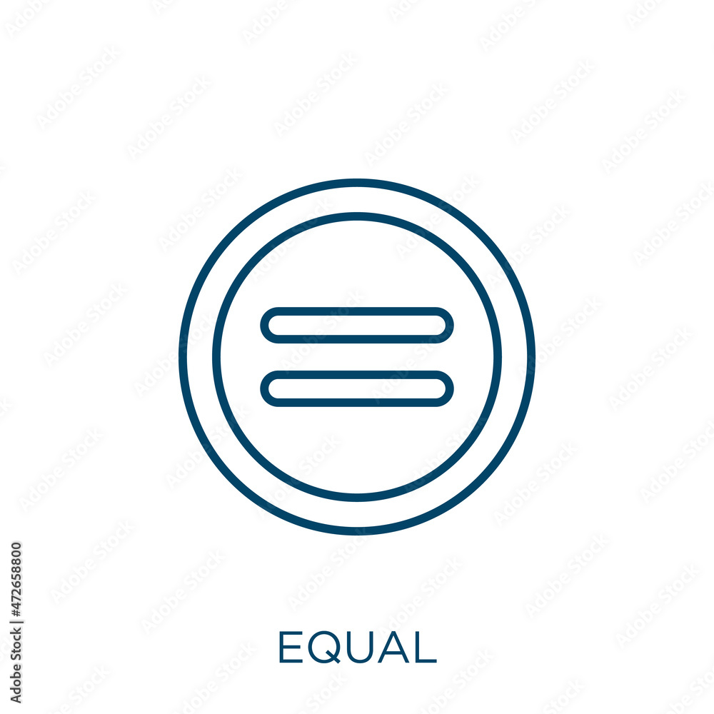 Poster equal icon. thin linear equal outline icon isolated on white background. line vector equal sign, sym