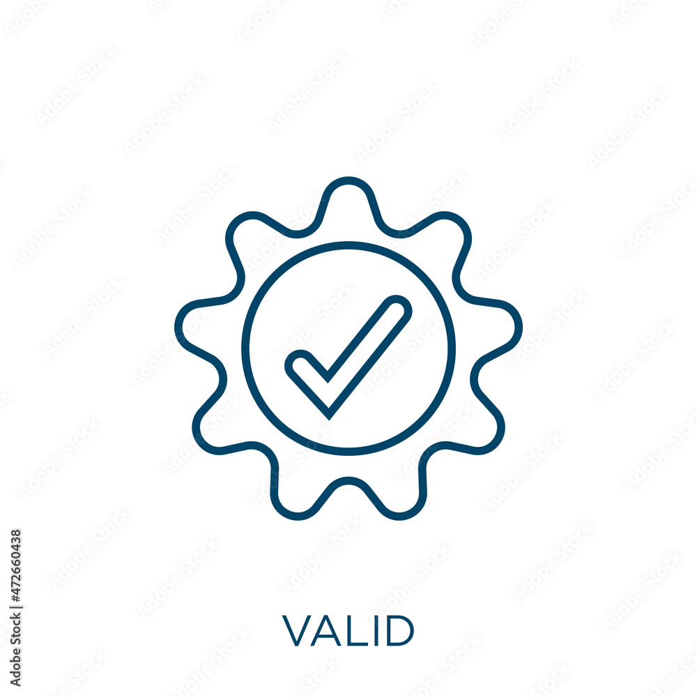 Poster valid icon. thin linear valid outline icon isolated on white background. line vector valid sign, sym