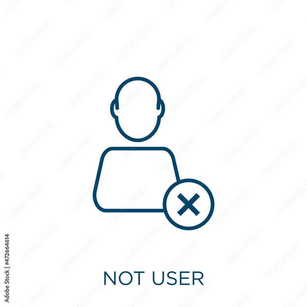Poster not user icon. Thin linear not user outline icon isolated on white background. Line vector not user sign, symbol for web and mobile.
