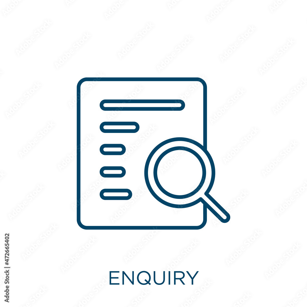 Poster enquiry icon. thin linear enquiry outline icon isolated on white background. line vector enquiry sig