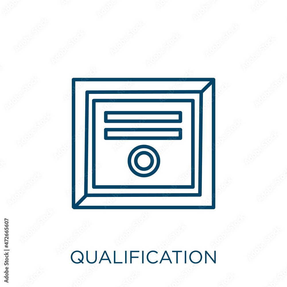 Poster qualification icon. thin linear qualification outline icon isolated on white background. line vector