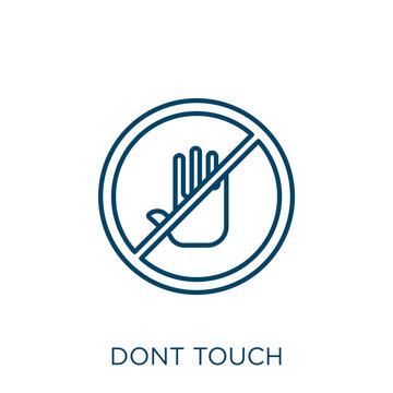 dont touch icon. Thin linear dont touch outline icon isolated on white background. Line vector dont touch sign, symbol for web and mobile.